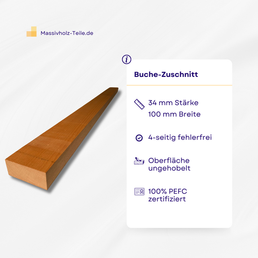 Buche-Zuschnitt, 34mm Stärke x 100mm Breite